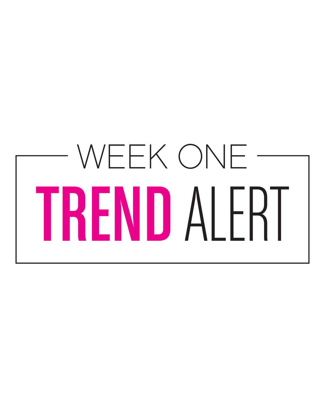 2025 EMP Trend Alert - Week 1 - Pre-Party Pack